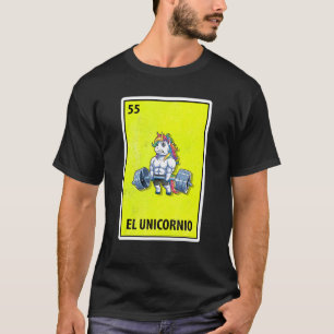 El Unicornio Mexican Parody Lottery Weight Lifting T-Shirt