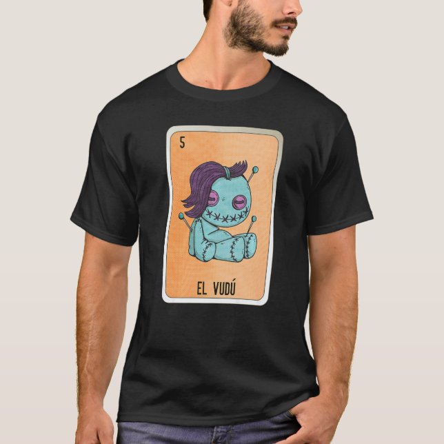 El Vudu Mexican Slang Lottery Bingo Cards   T-Shirt (Front)