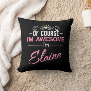 Elaine Of Course I'm Awesome Name Cushion