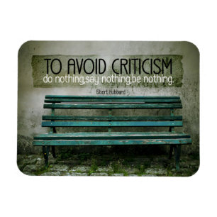 Elbert Hubbard Inspirational Quote "Criticism" Magnet