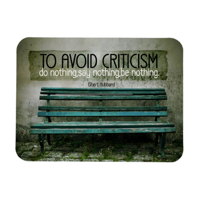 Elbert Hubbard Inspirational Quote "Criticism" Magnet (Horizontal)