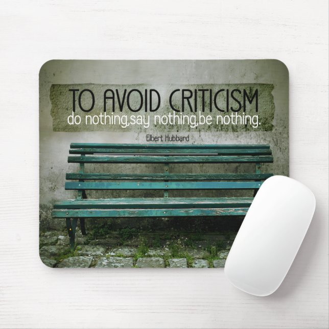 Elbert Hubbard Inspirational Quote "Criticism" Mouse Pad (With Mouse)