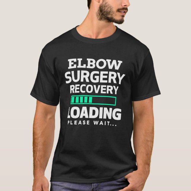 Elbow Surgery Broken Bone Replacement Recovery Pro T-Shirt (Front)
