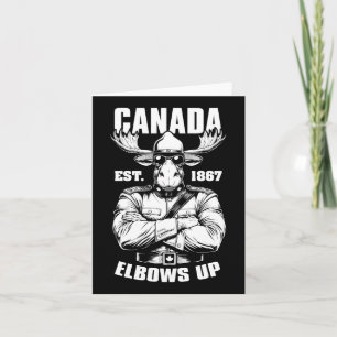 Elbows Up Canada 1867 Funny Canadian Proud Mountie Card
