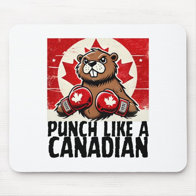 Elbows Up Canada Canadian Counter Tariffs Beaver B Mouse Pad (Front)