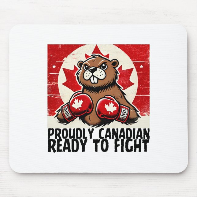 Elbows Up Canada Canadian Counter Tariffs Beaver B Mouse Pad (Front)