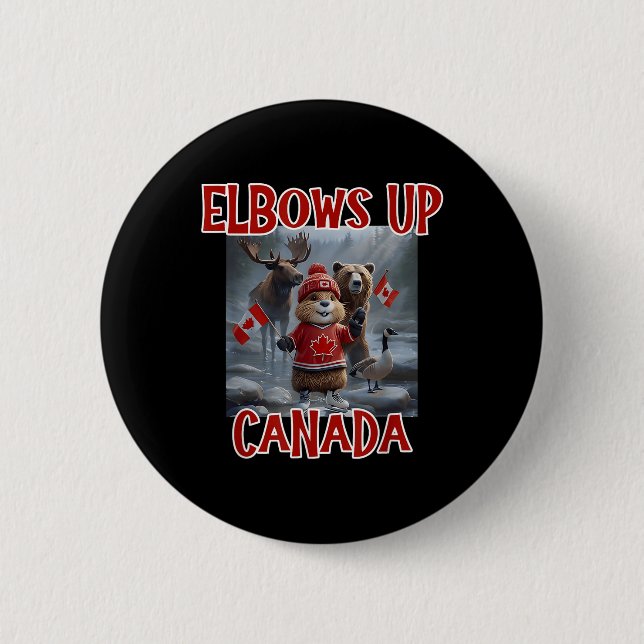 Elbows Up Canada Est 1867 Proud Canadian Strong Ca 6 Cm Round Badge (Front)