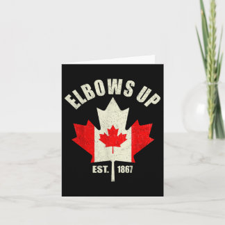 Elbows Up Canada Est 1867 Proud Canadian Strong Ca Card