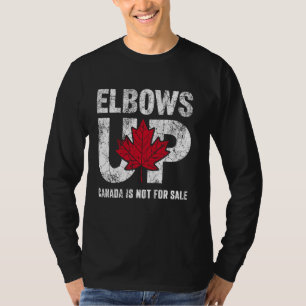 Elbows Up Canada Flag Retro Vintage Canada Is Not T-Shirt