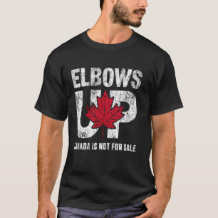 Elbows Up Canada Flag Retro Vintage Canada Is Not T-Shirt