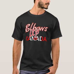 Elbows Up Canada Flag True North Strong and Free T-Shirt