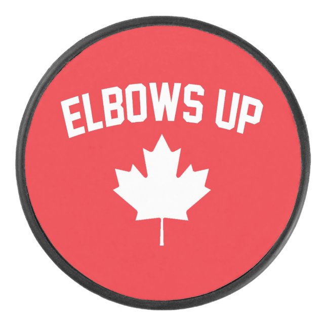 Elbows Up Canada - Proud Canadian Hockey Puck (Front)