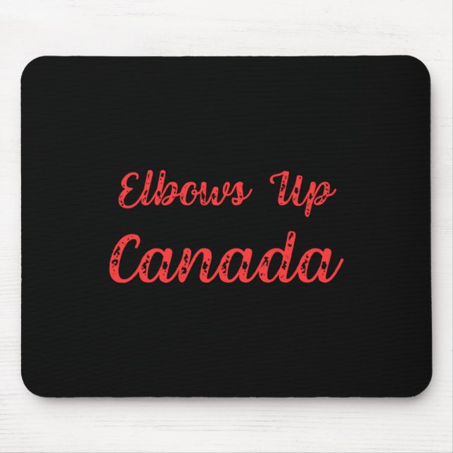 Elbows Up Canada Sticker11  Mouse Pad (Front)