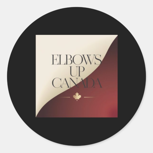 Elbows Up Canada Sticker9  Classic Round Sticker (Front)