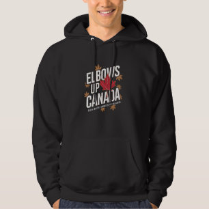 Elbows Up Canada True North Strong and Free Proud Hoodie