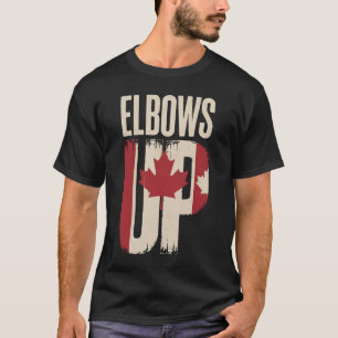 Elbows Up Canada True North Strong and Free Proud T-Shirt