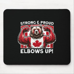 Elbows Up Canada True North Strong Powerfull State Mouse Pad