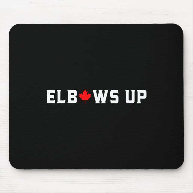 Elbows Up Funny Canadian Hockey Maple Leaf Pride S Mouse Pad (Front)