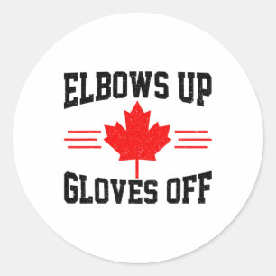 Elbows Up Gloves Off Canada Flag Hockey Fighter Fu Classic Round Sticker