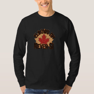 Elbows Up Never51 Canada True North Strong Free T-Shirt