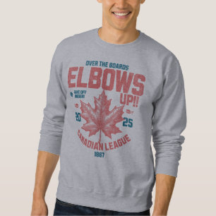 Elbows UP!  Over the Boards Canadian League Hockey Sweatshirt