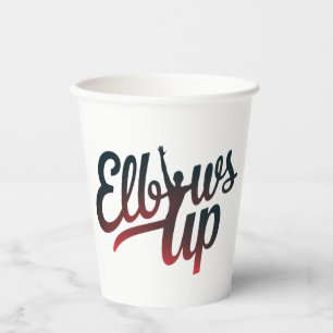 elbows up paper cups