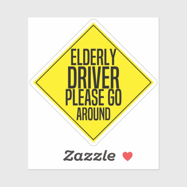 elderly driver please go around (Sheet)