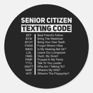 Elderly Senior Citizen'S Texting Code Grandpa Classic Round Sticker