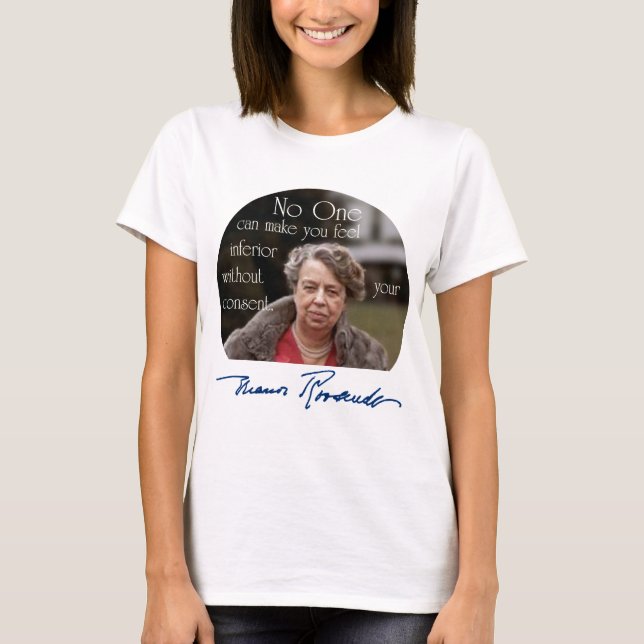 Eleanor Roosevelt First Lady of The World T-Shirt (Front)