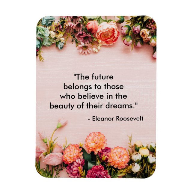 Eleanor Roosevelt Inspirational Quote Magnet (Vertical)