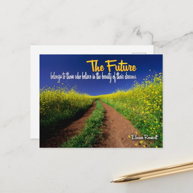 Eleanor Roosevelt Inspirational Quote "The future" Postcard (Front/Back In Situ)