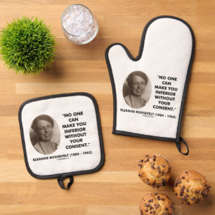 Eleanor Roosevelt No One Can Make You Inferior Oven Mitt & Pot Holder Set