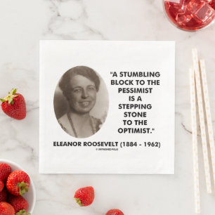 Eleanor Roosevelt Pessimist Optimist Quote Napkin