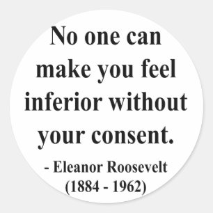 Eleanor Roosevelt Quote 1a Classic Round Sticker