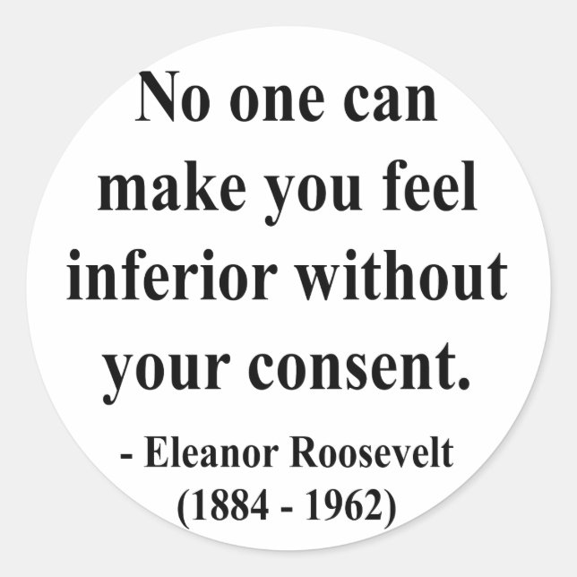 Eleanor Roosevelt Quote 1a Classic Round Sticker (Front)