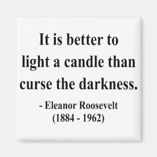 Eleanor Roosevelt Quote 3a Magnet