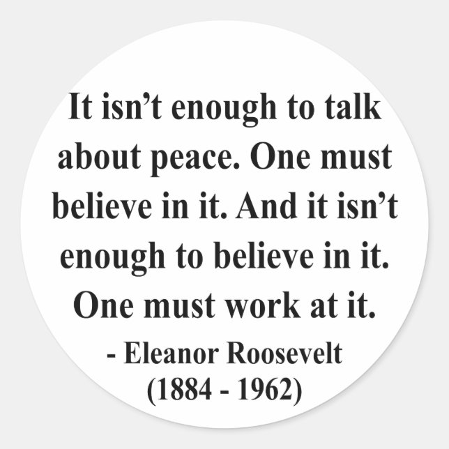 Eleanor Roosevelt Quote 4a Classic Round Sticker (Front)