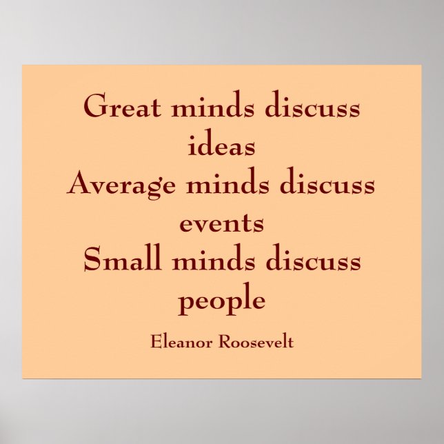 Eleanor Roosevelt Quote | Great Minds Poster (Front)