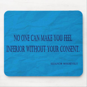 Eleanor Roosevelt Quote Mouse Pad