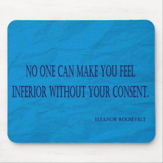 Eleanor Roosevelt Quote Mouse Pad