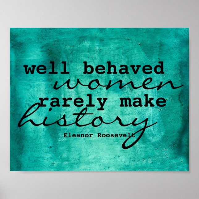 Eleanor Roosevelt quote poster on women (Front)