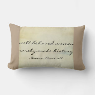 Eleanor Roosevelt quote throw pillow home decor