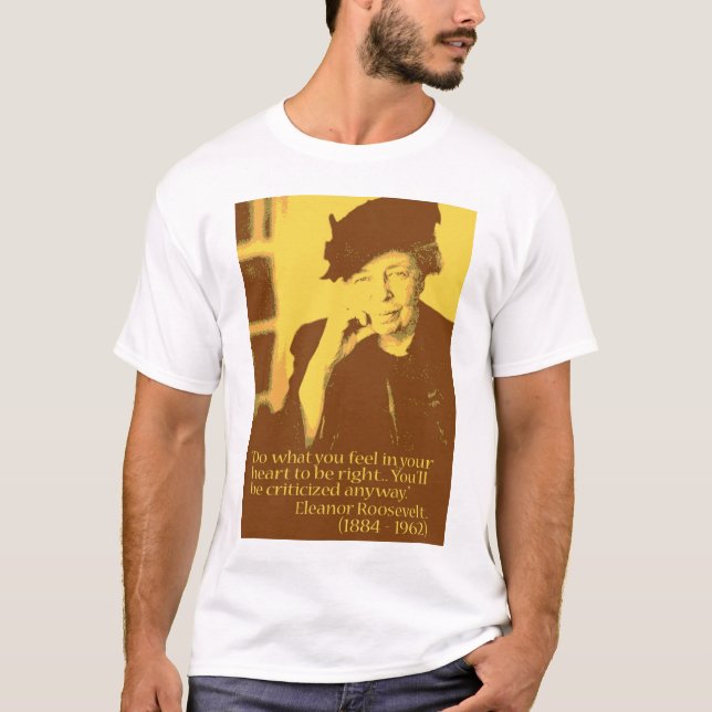 eleanor roosevelt T-Shirt (Front)