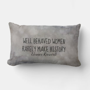 Eleanor Roosevelt women quote home decor Lumbar Cushion
