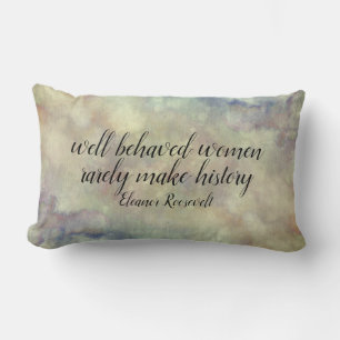 Eleanor Roosevelt women quote  home decor Lumbar Cushion