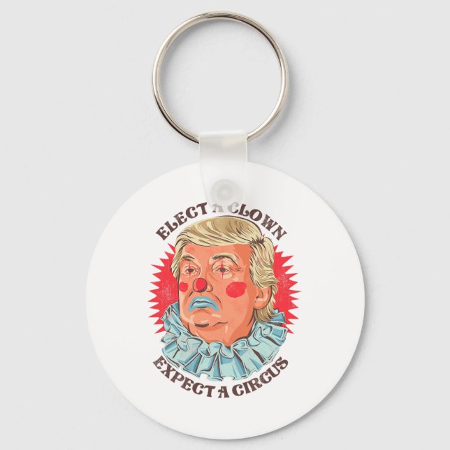 Elect A Clown Expect A Circus Biden Potus Vote  Key Ring (Front)