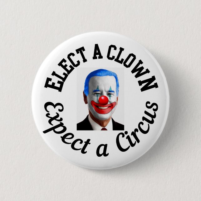 elect clown biden 6 cm round badge (Front)