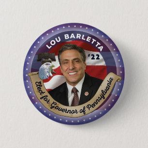 Elect Lou Barletta for Governor of Pennsylvania 6 Cm Round Badge