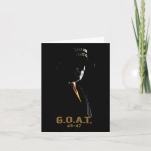Elect The Goat Donald Trump 2024 45 47 Silhouette  Card