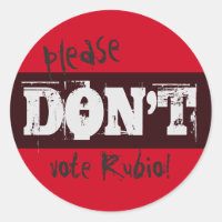 Election 2016 Please Don't Vote Rubio any Text